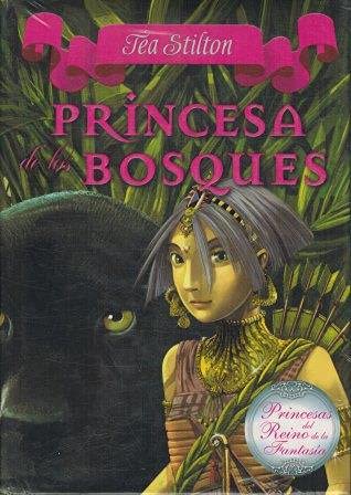 Princesa De Los Bosques