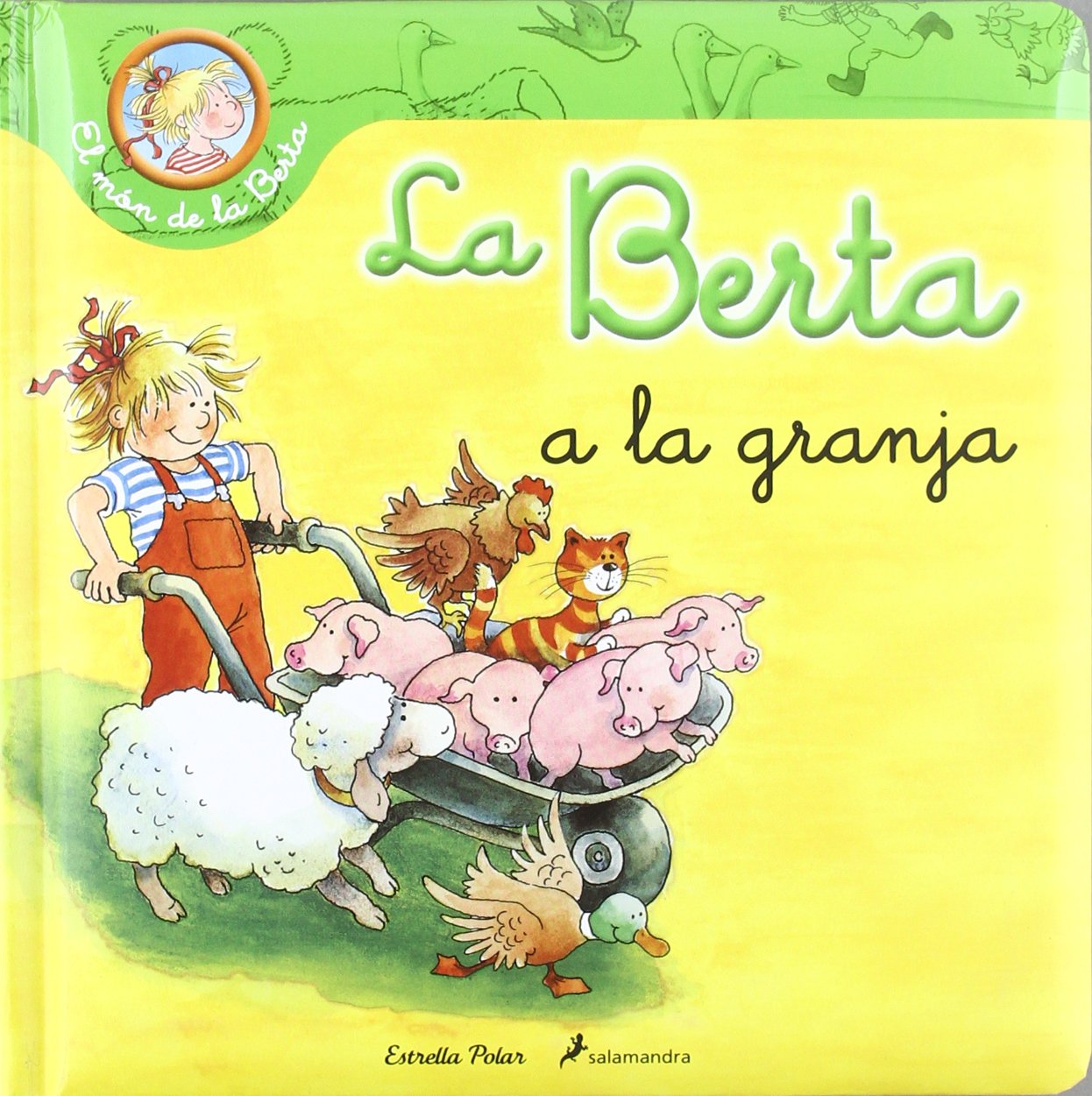 La Berta A La Granja (El món de la Berta)