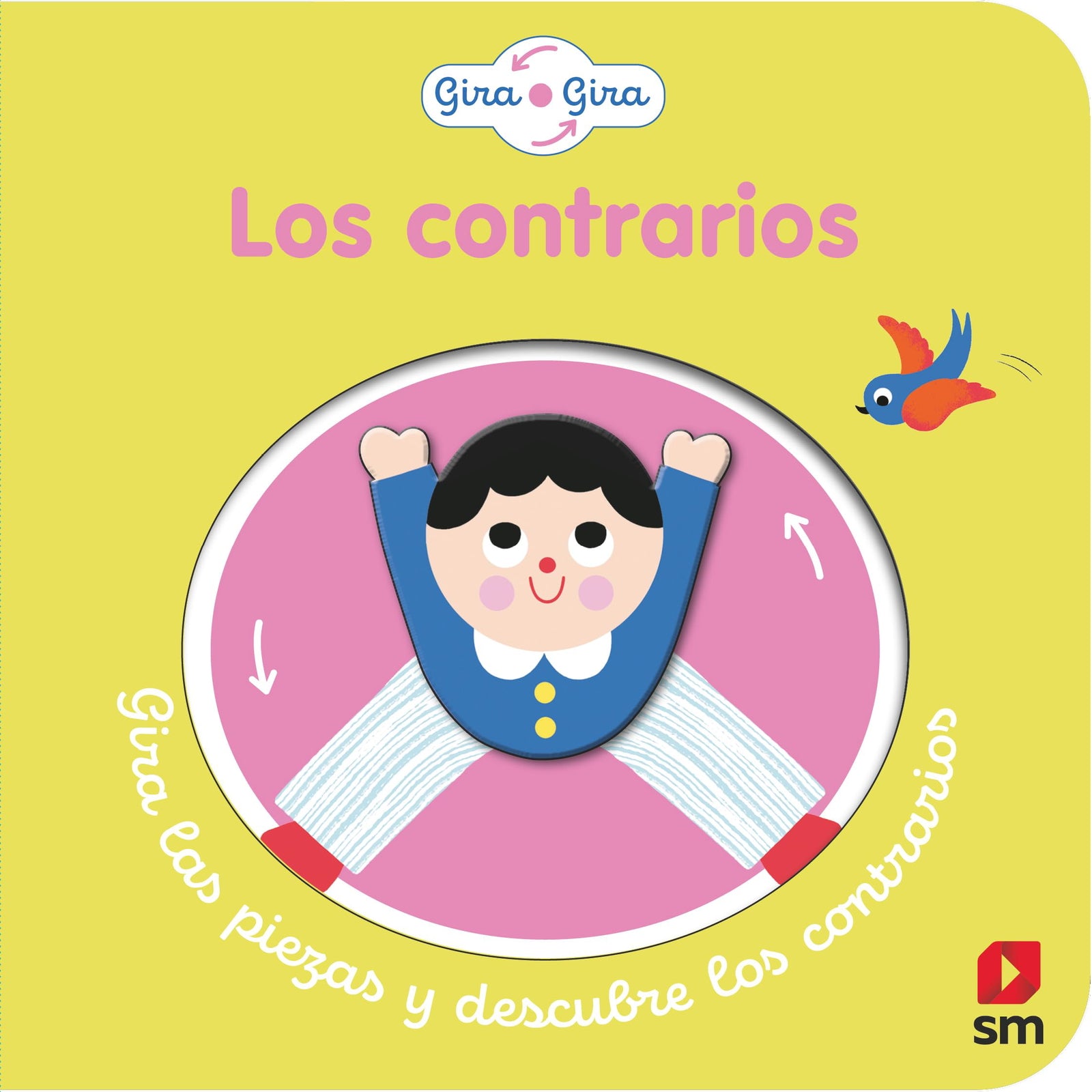 Los contrarios (Gira-gira)
