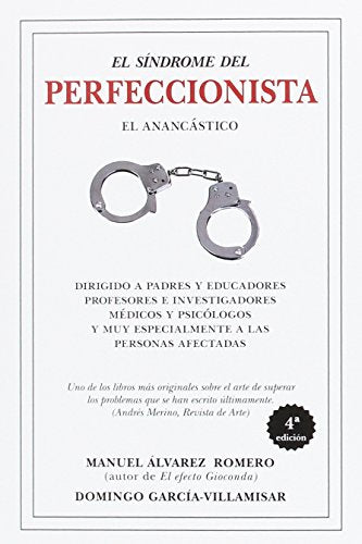 El Síndrome del perfeccionista: el anancástico: Cómo superar un problema tan común como devastador (SIN COLECCION)