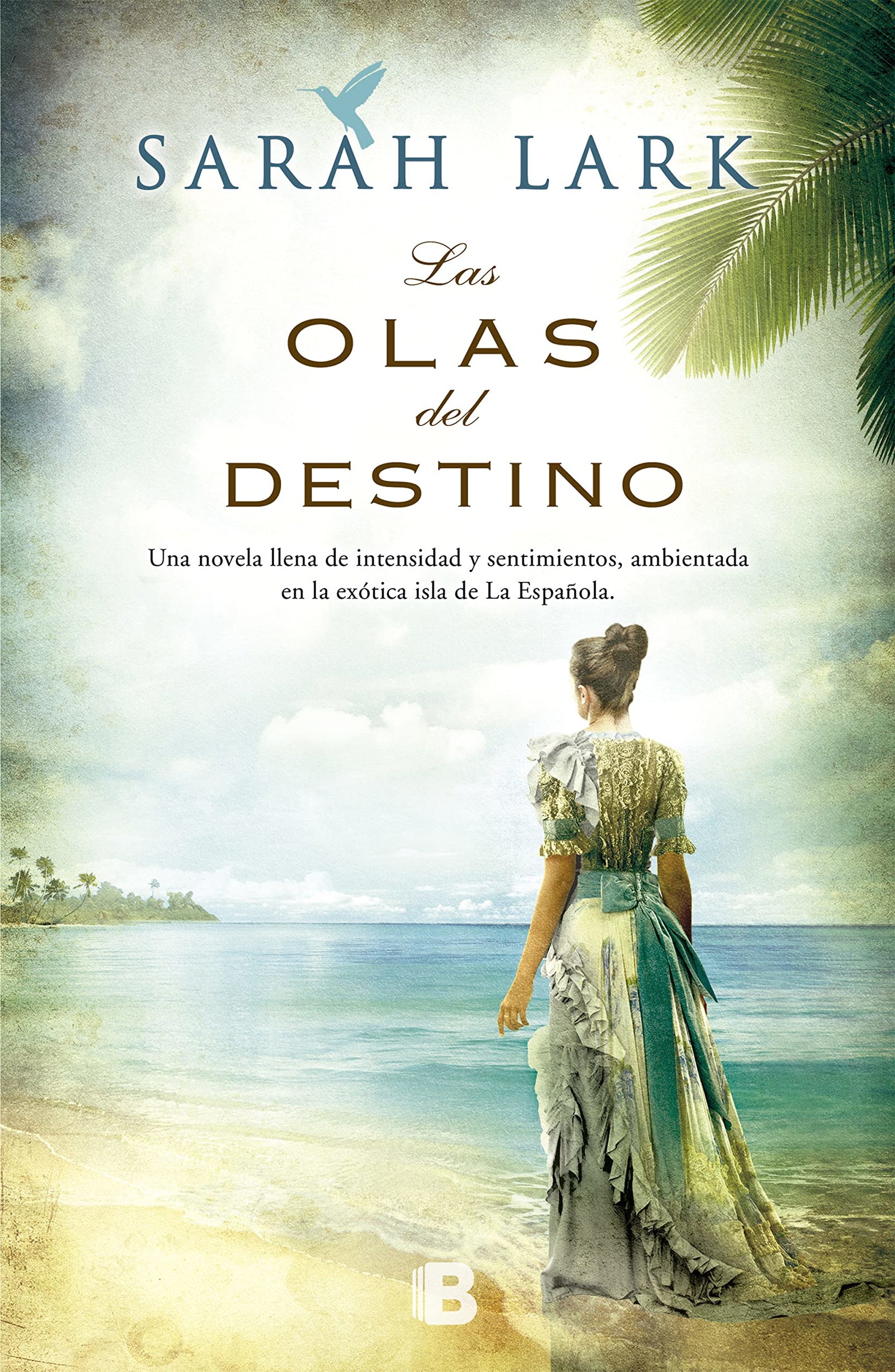 Las olas del destino (Serie del Caribe 2) (Grandes novelas)