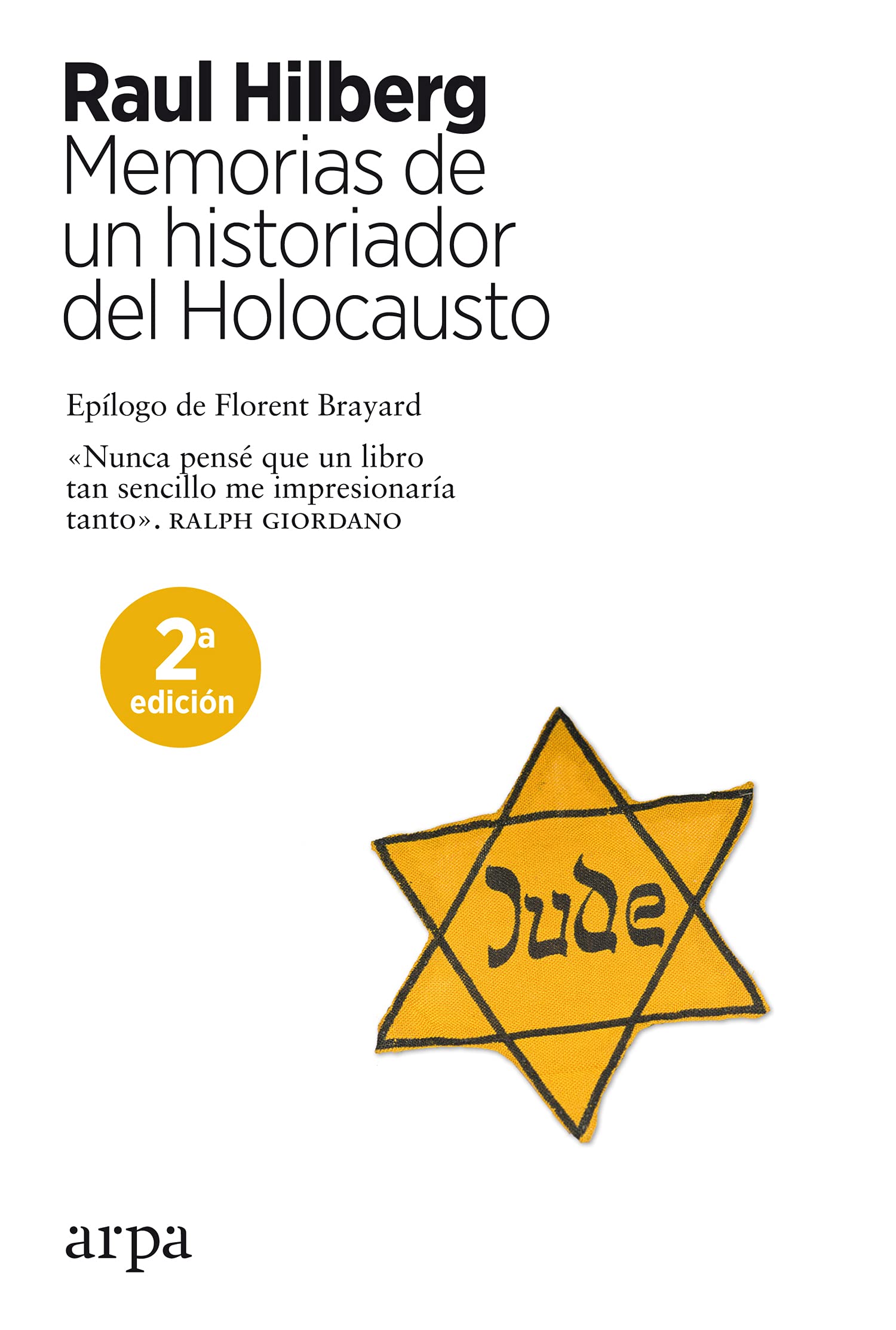 Memorias de un historiador del Holocausto (Autobiografía)