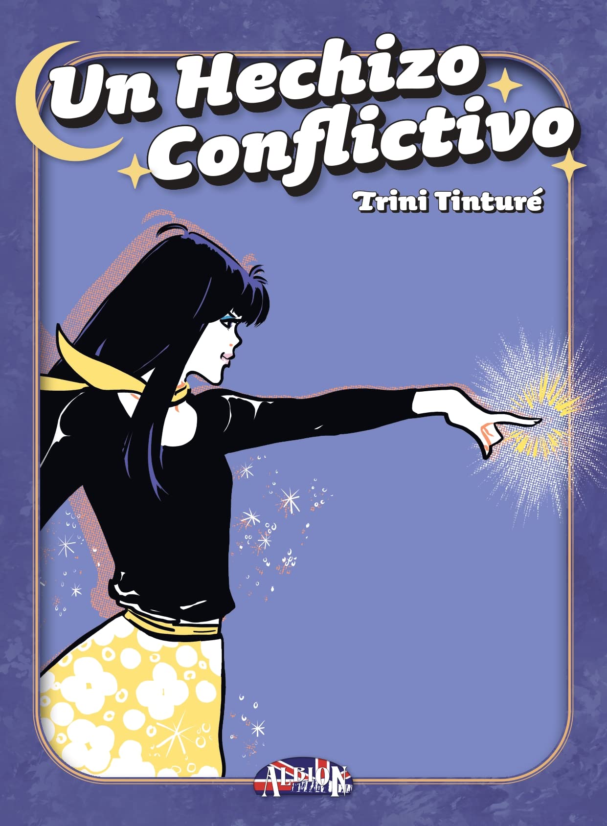 UN HECHIZO CONFLICTIVO (SIN COLECCION)
