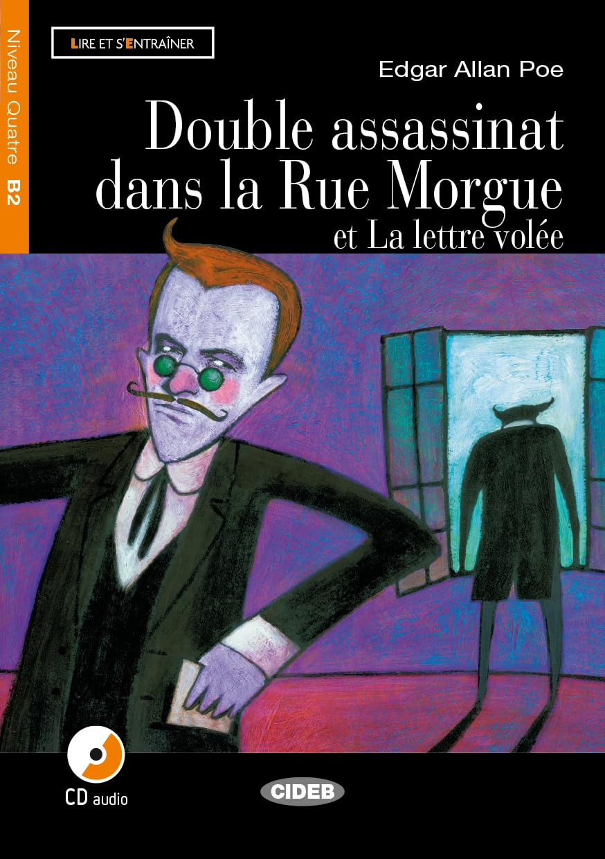 Double Assassinat Dans La Rue Morgue. Livre (+CD): Double assassinat dans la Rue Morgue et La lettre volee (Lire et s'entraîner) - 9788853007599