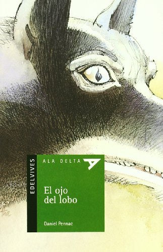 El ojo del lobo: 67 (Ala Delta - Serie verde)