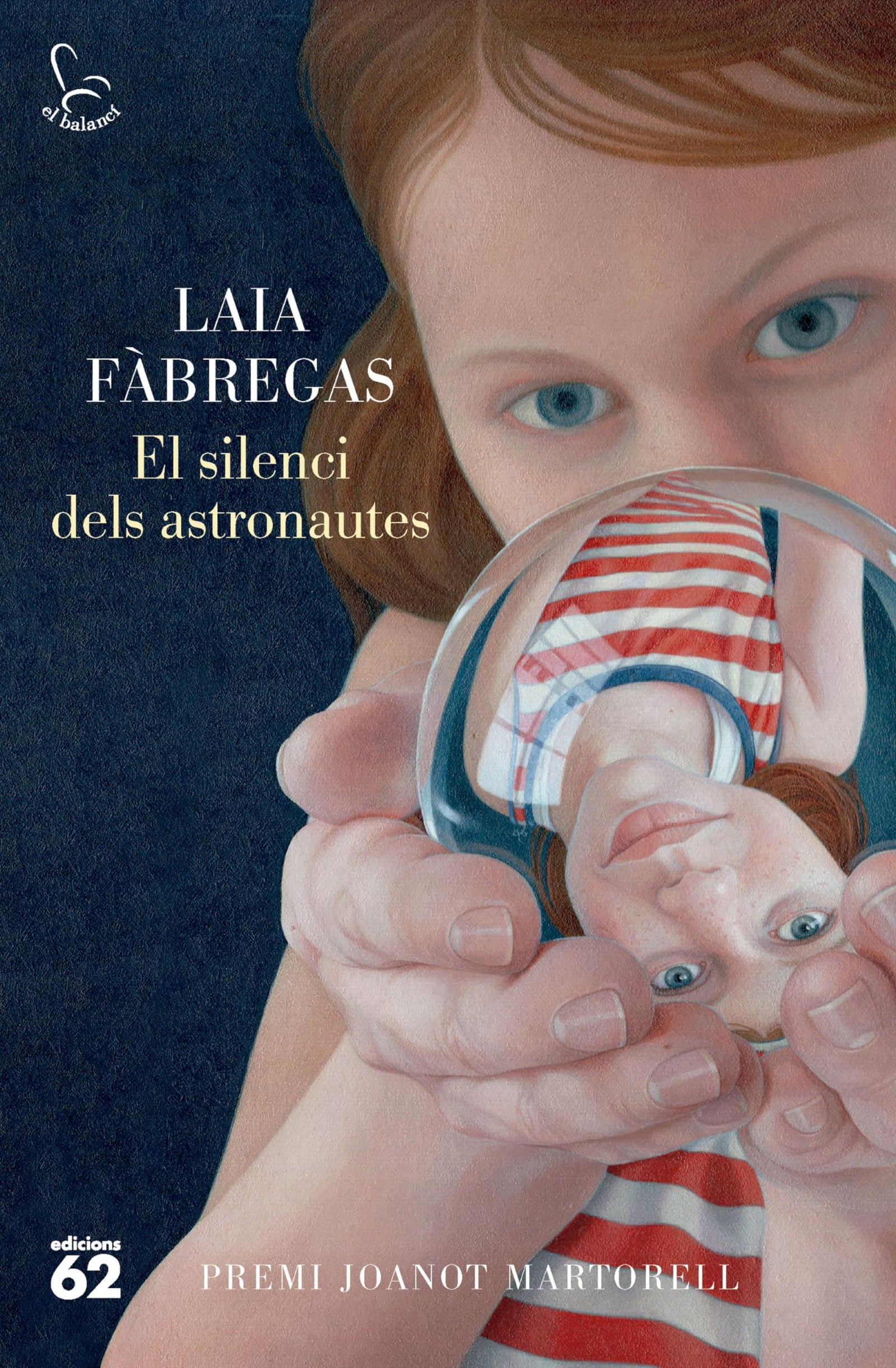 El silenci dels astronautes: Premi Joanot Martorell 2023 (El Balancí)
