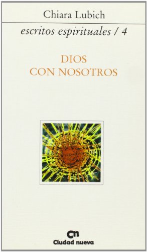Dios con nosotros (Escritos espirituales/4)