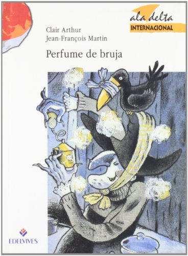 Perfume de bruja: 37 (Ala Delta Internacional)