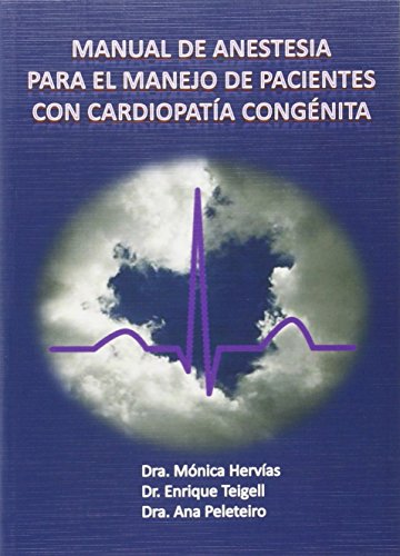Manual De Anestesia Para El Manejo De Pacientes Con Cardiopatia