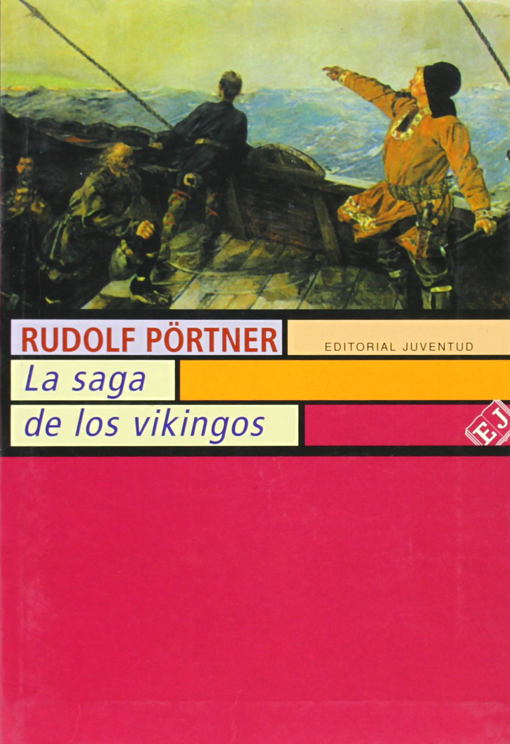 La saga de los vikingos