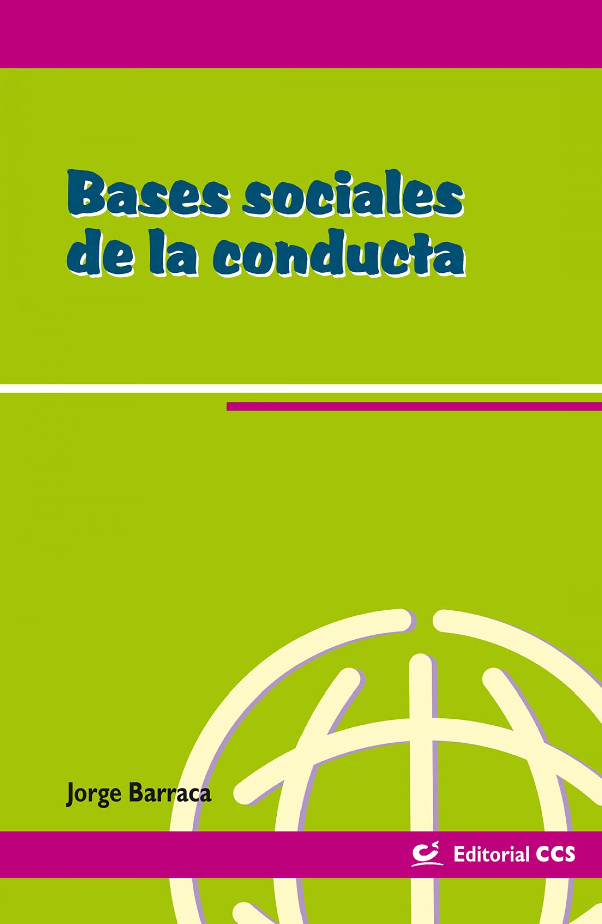 Bases Sociales De La Conducta: 10 (Intervención social)