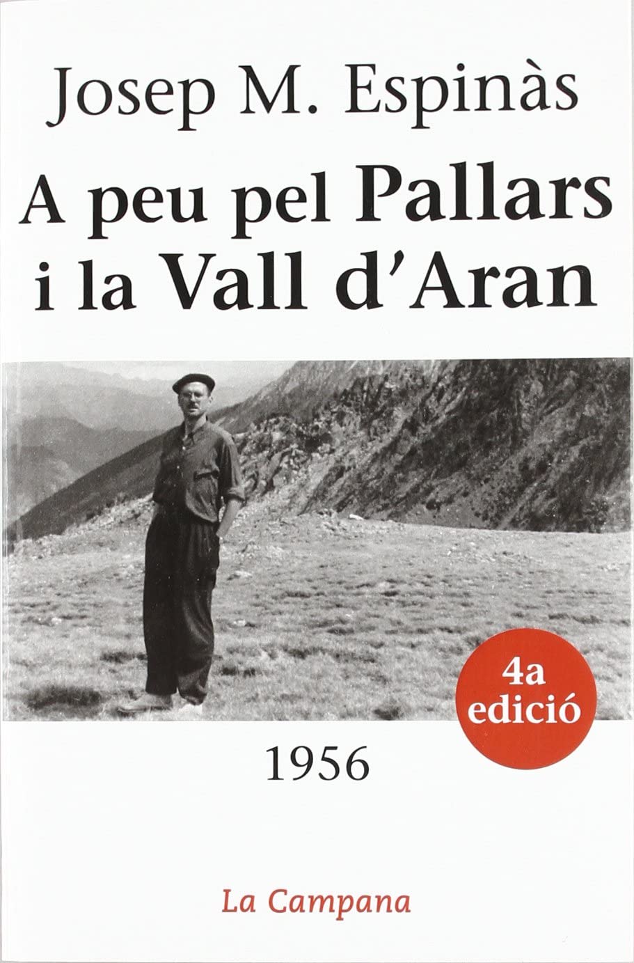 A peu pel Pallars i la Vall d'Aran: 1956 (Divulgació)