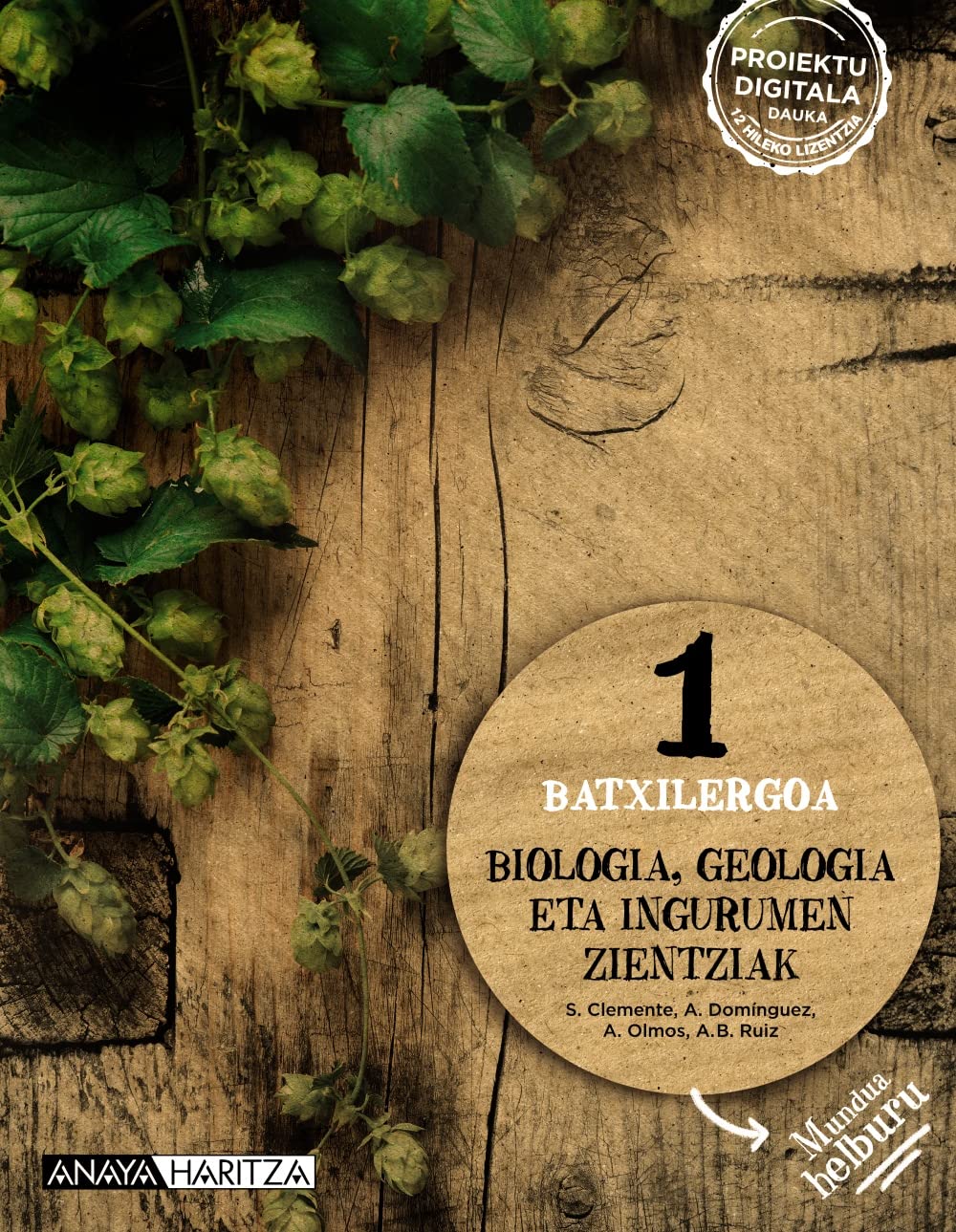 Biologia, Geologia eta Ingurumen Zientziak 1. (Mundua helburu)