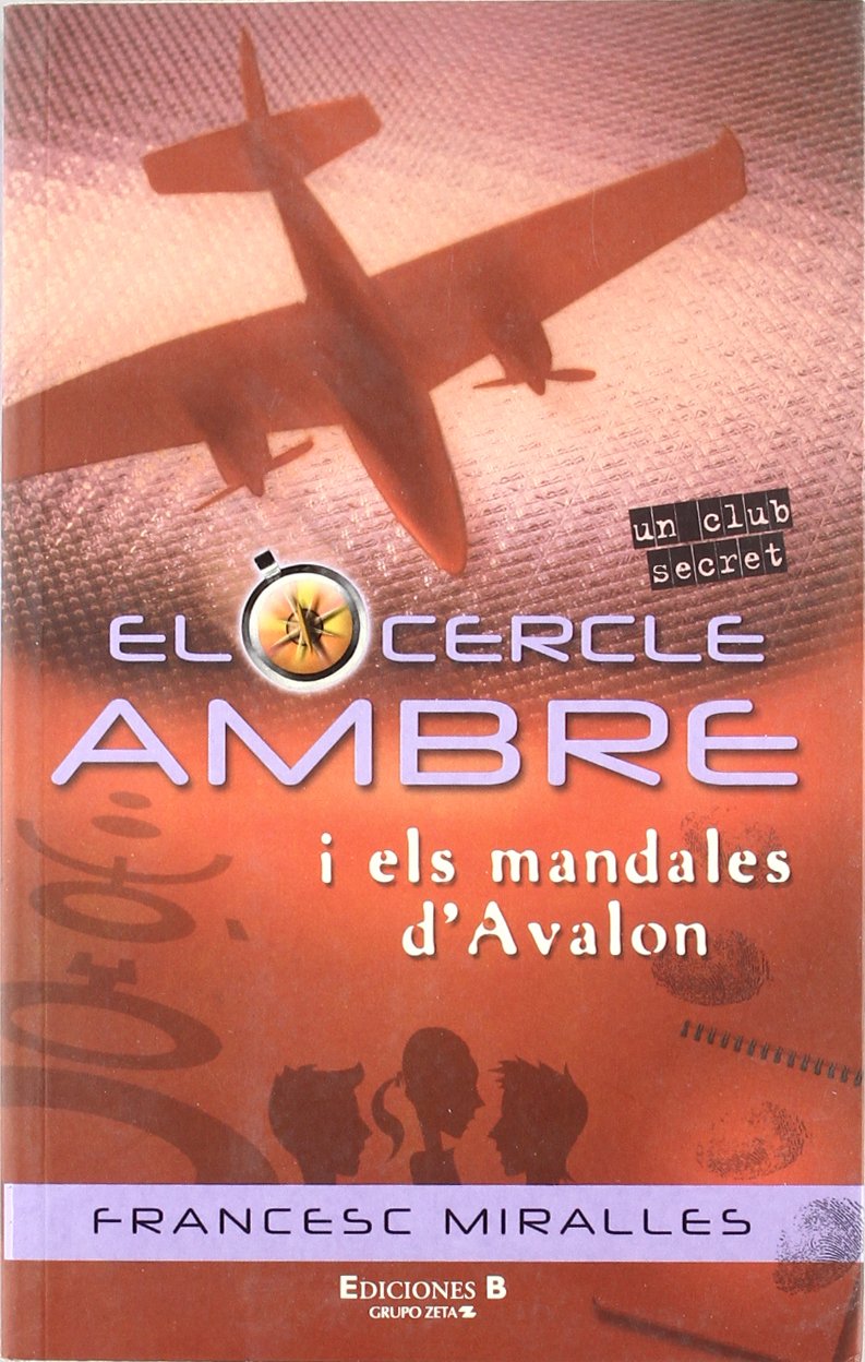 EL CERCLE AMBRE I ELS MANDALES D'AVALON: 00000 (EL CIRCULO AMBAR)