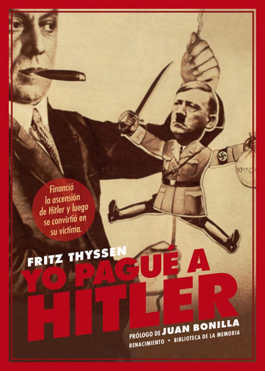 Yo pagué a Hitler (Biblioteca de la Memoria, Serie Menor)