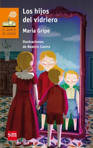 Los hijos del vidriero: 4 (El Barco de Vapor Naranja)