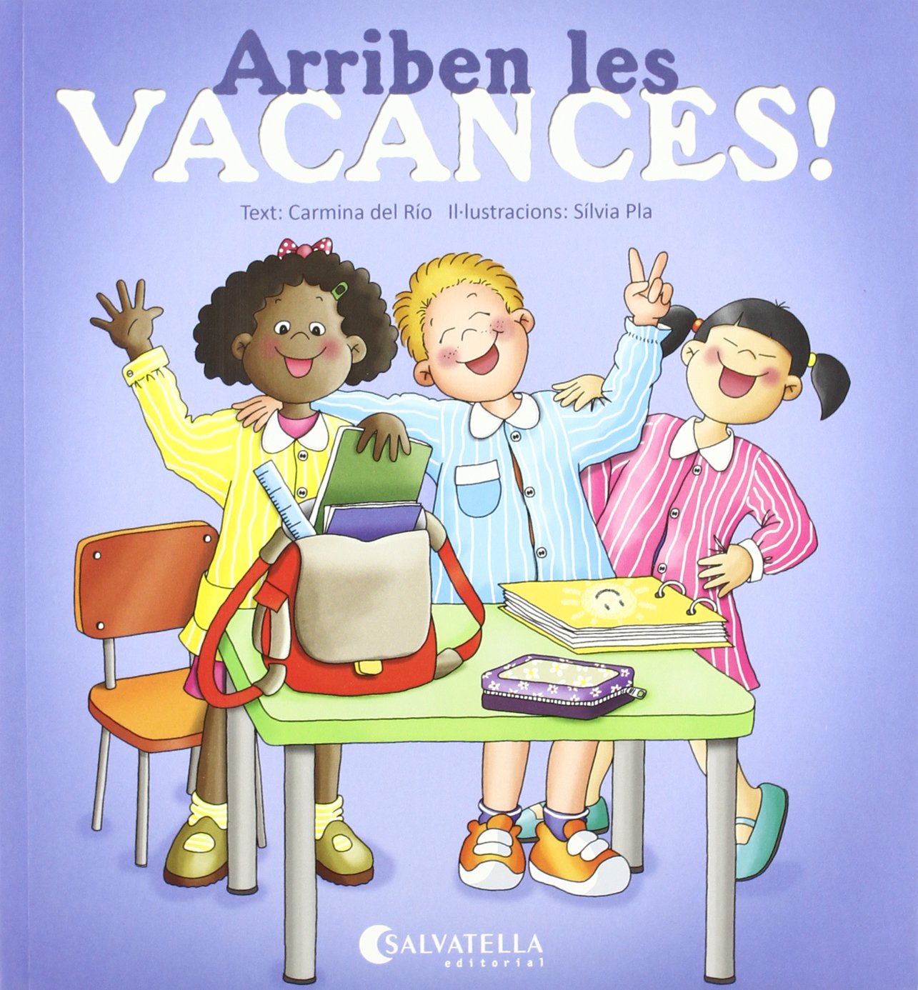 Arriben les vacances!: Avui és un dia especial 1 (Avui es un dia especial)