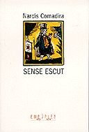 Sense escut (BIBLIOTECA UNIVERSAL EMPURIES)