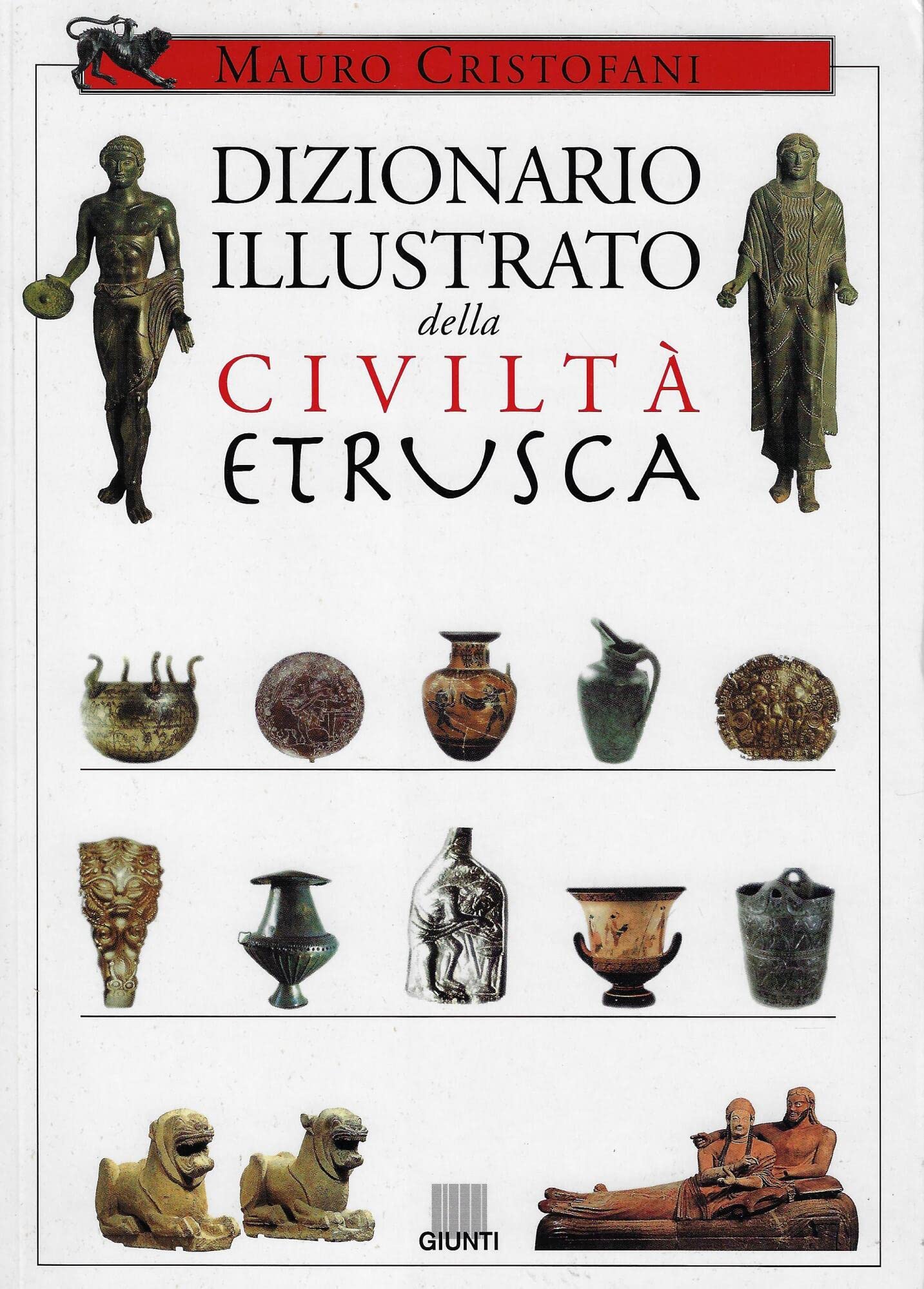 Dizionario Illustrato della Civilta Etrusca (Fuori collana)