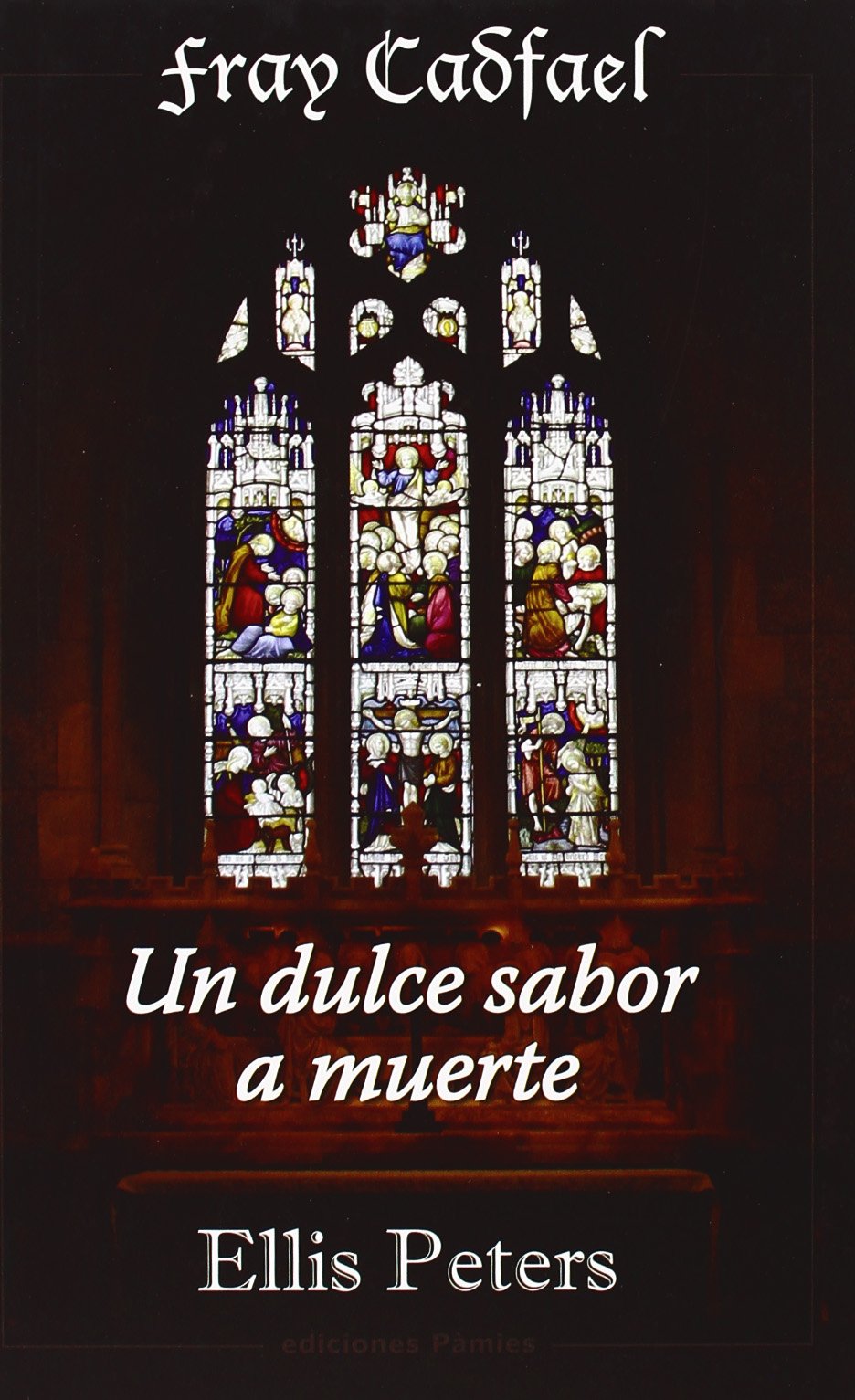 Un Dulce Sabor A Muerte (Fray Cadfael)