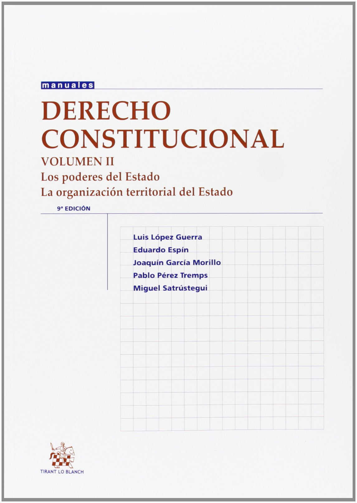 Derecho constitucional Vol. II 9ª Ed. 2013 (Manuales)