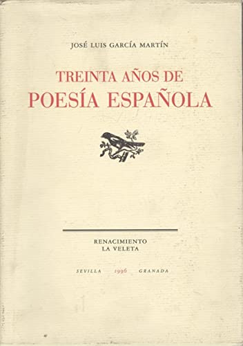 Treinta A~nos de Poesia Espa~nola, 1975 [I.E. 1965]-1995