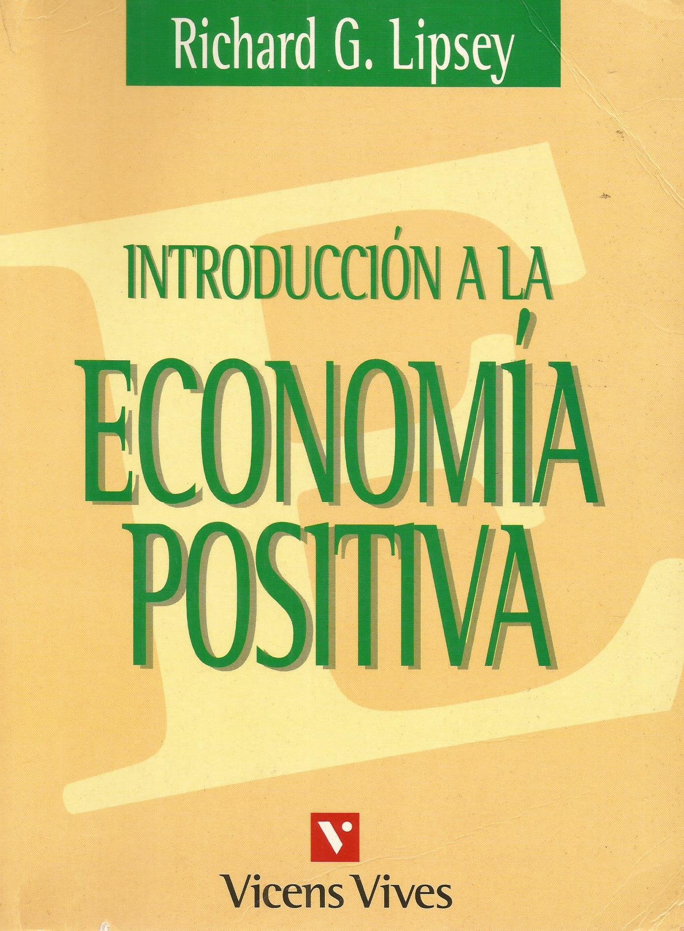 Introduccion a la economia positiva