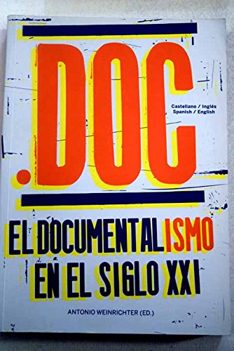.doc - El Documentalismo En El Siglo Xxi
