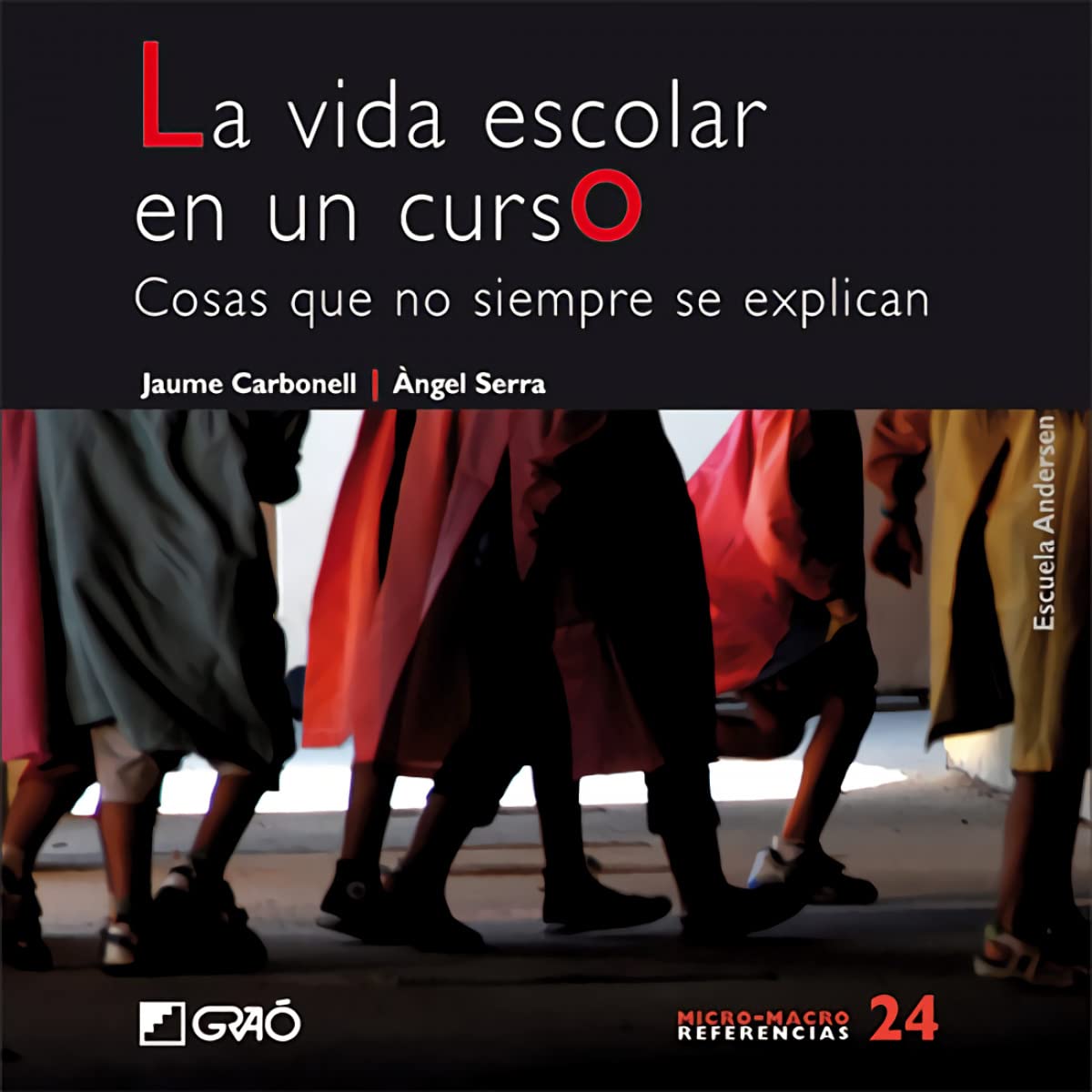 La vida escolar en un curso.: Cosas que no siempre se explican: 024 (Micro-macro Referencias)