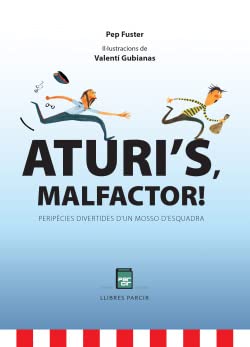 ATURI'S MALFACTOR!: Peripècies divertides d'un Mosso d'Esquadra
