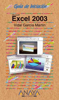 Excel 2003 (Guías De Iniciación)