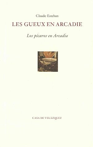 Les gueux en Arcadie = Los pícaros en Arcadia (FONDO)