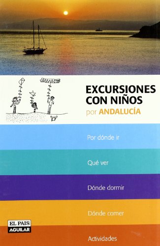 Excursiones con niños en Andalucía (SIN COLECCION)