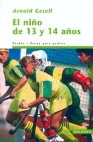 El niño de 13 y 14 años (Guías para Padres)