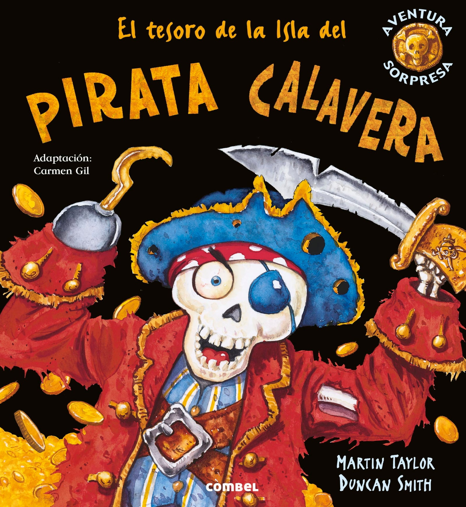 El tesoro de la Isla del pirata Calavera. Gran libro Pop Up a partir de 3 años (Aventura sorpresa)