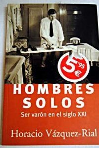 HOMBRES SOLOS