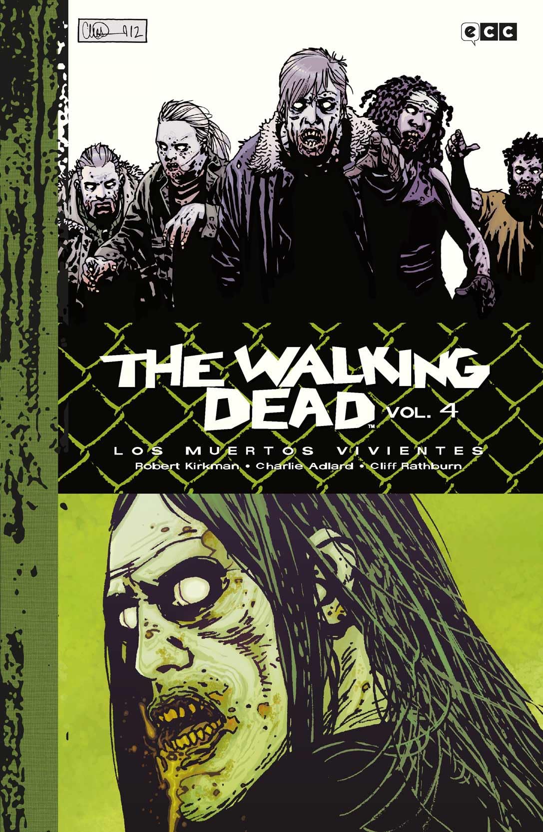 The Walking Dead (Los muertos vivientes) vol. 4 de 9 (Edición Deluxe) (The Walking Dead (Los muertos vivientes) (Edición Deluxe) O.C.)