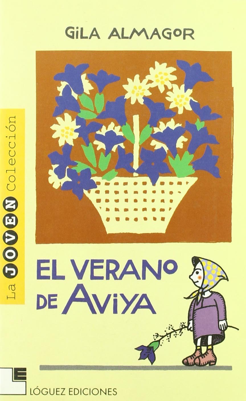 El verano de Aviya (Joven colección)