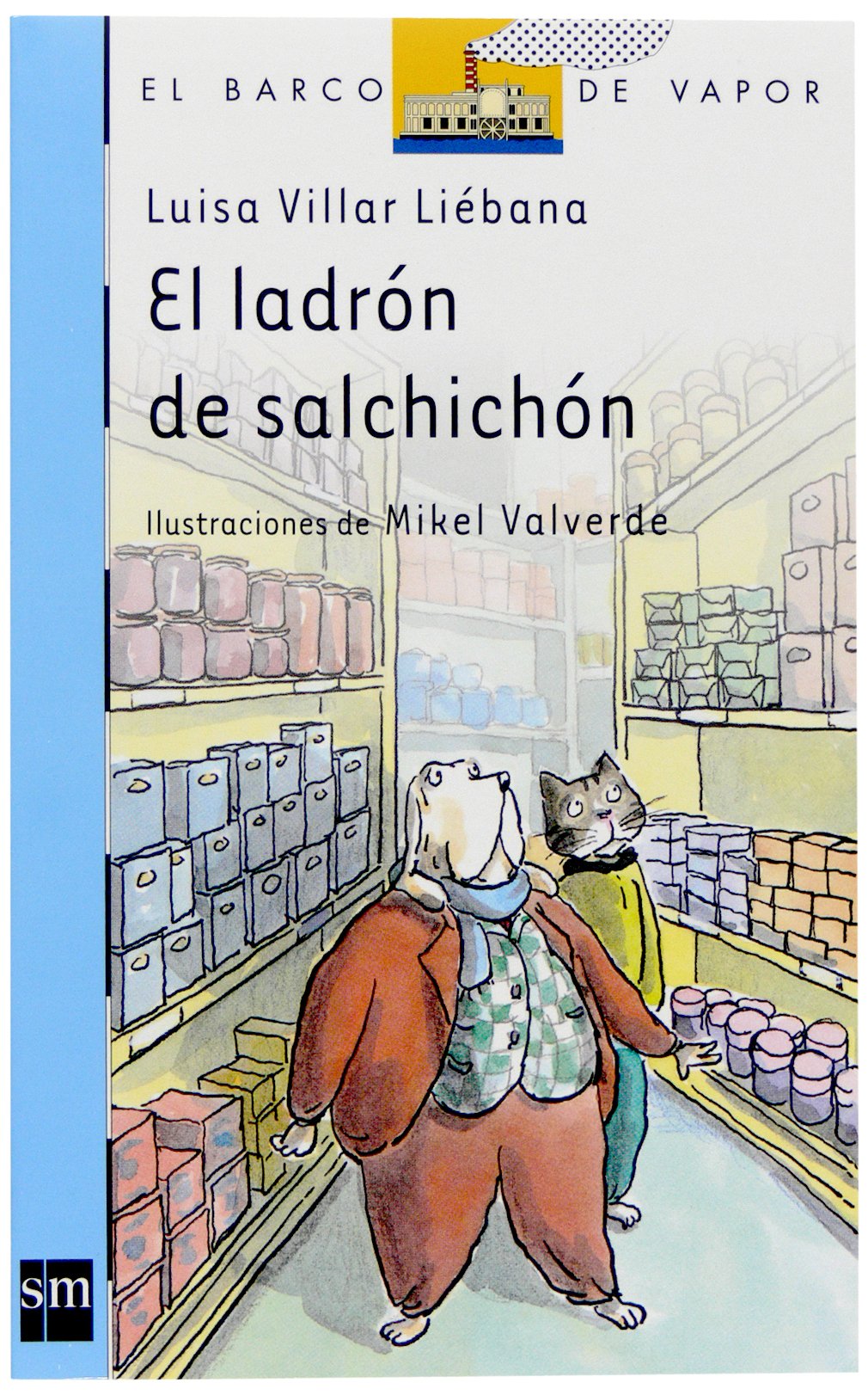 El ladrón del salchichón [edición para McDonalds] (Barco de Vapor Azul)