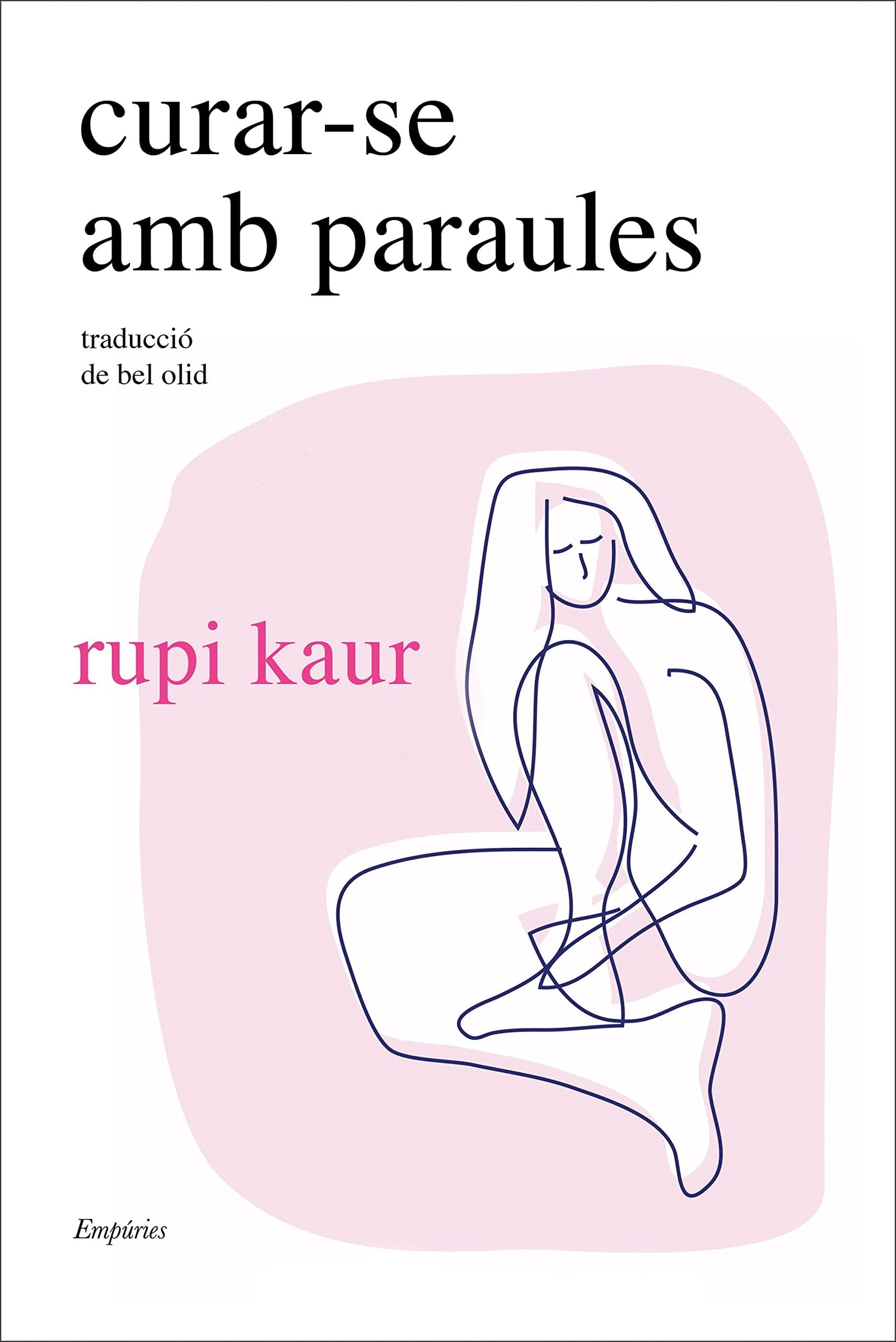 Curar-se amb paraules (EMPURIES NARRATIVA)
