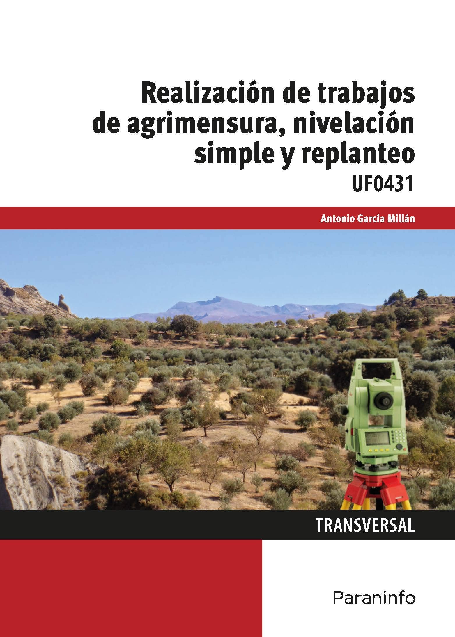 UF0431 Realización de trabajos de agrimensura, nivelación simple y replanteo