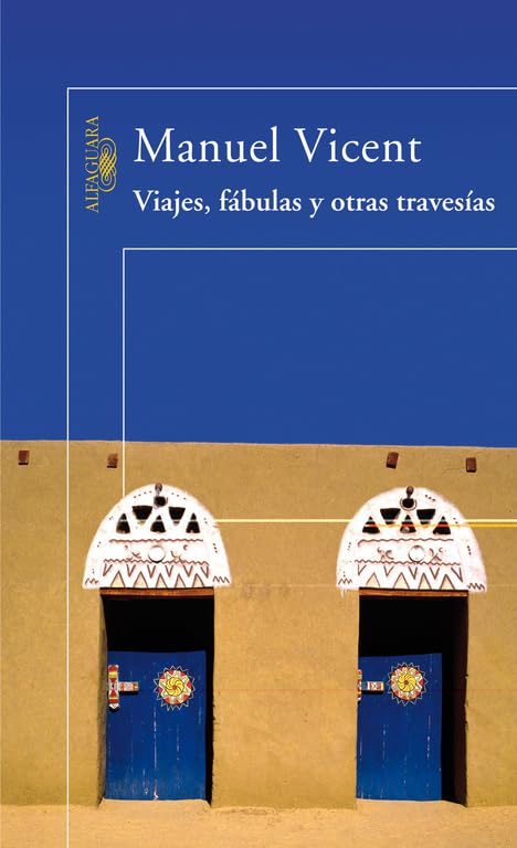 Viajes, fábulas y otras travesías (Hispánica)