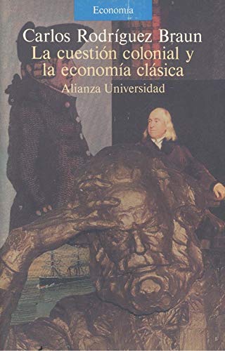 La cuestion colonial y la economiaclasica