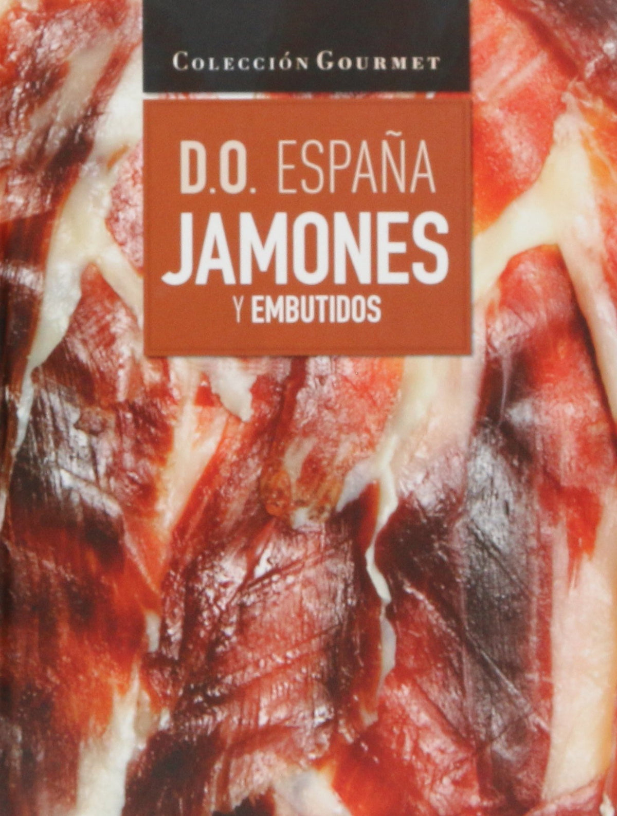 JAMONES Y EMBUTIDOS GOURMET (SIN COLECCION)