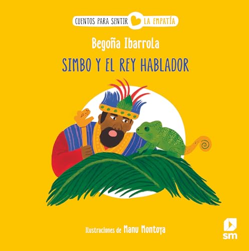 Simbo y el rey hablador (Cuentos para sentir)