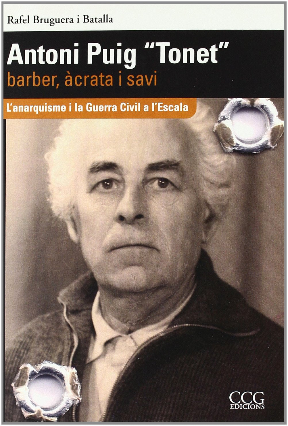 ANTONI PUIG TONET BARBER, ACRATA I SAVI - L?ANARQUISME I LA (SIN COLECCION)