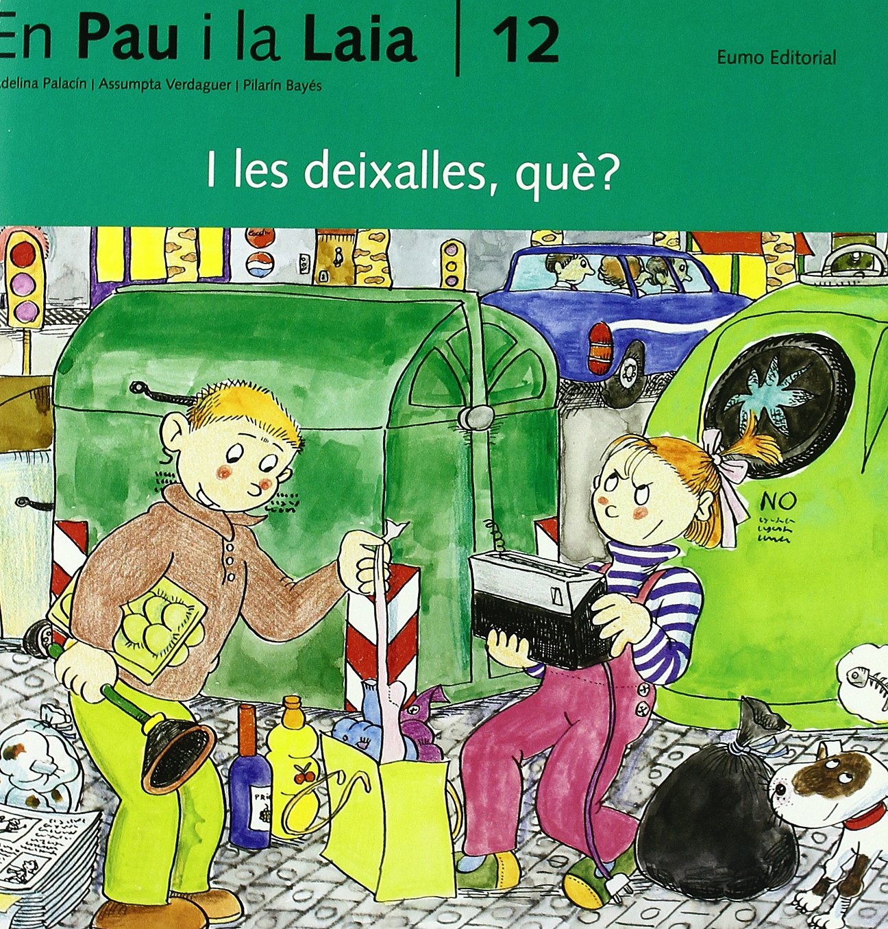 12.I les deixalles, què? (En Pau i la Laia)