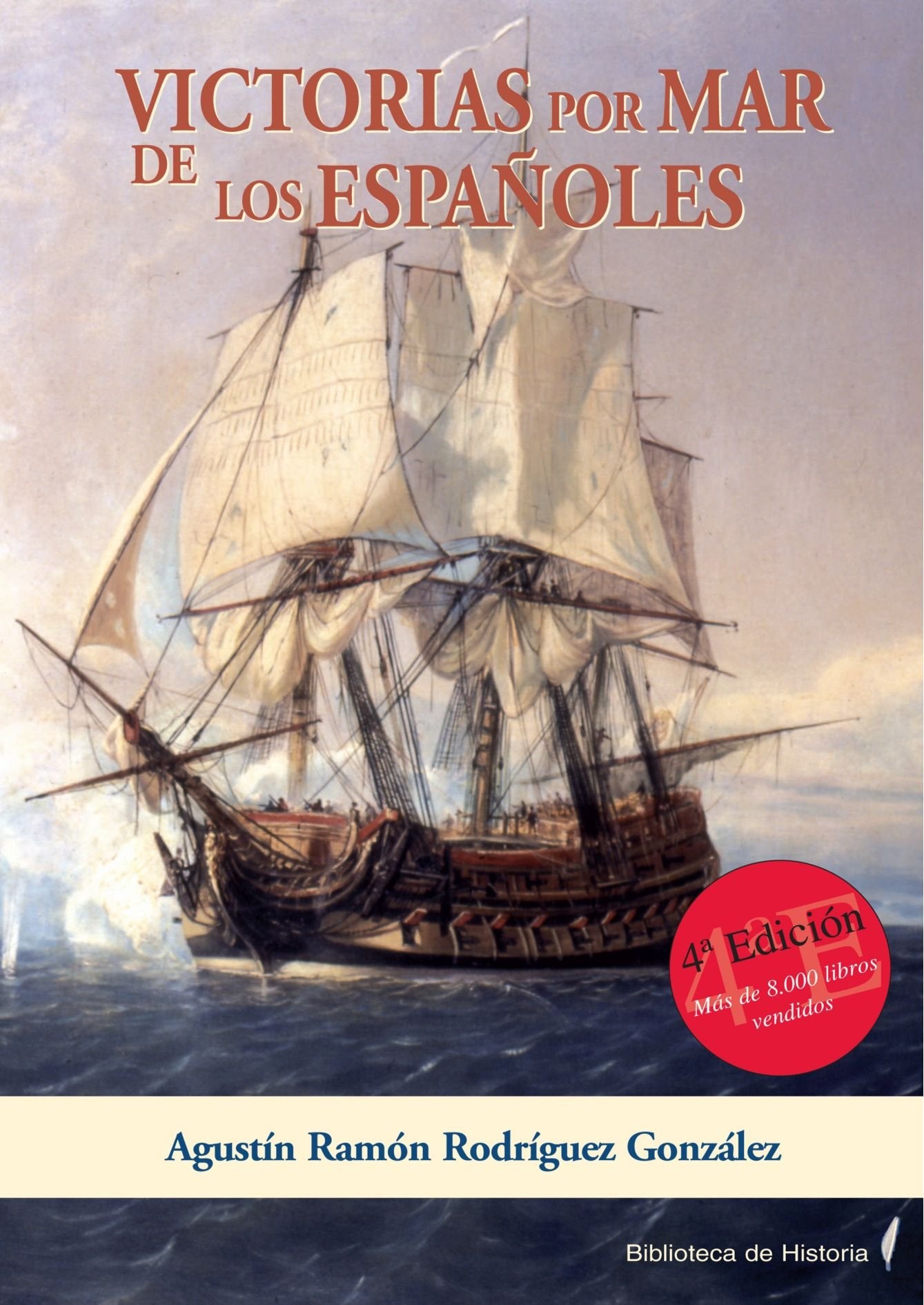 Victorias Por Mar De Los Españoles