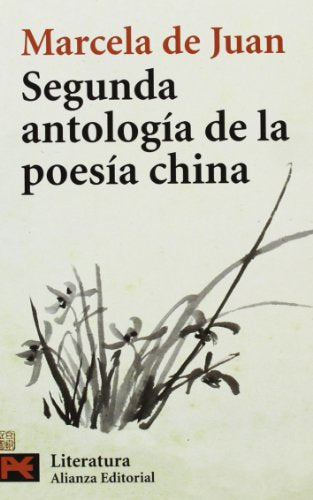 Segunda antología de la poesía china (El libro de bolsillo - Literatura)