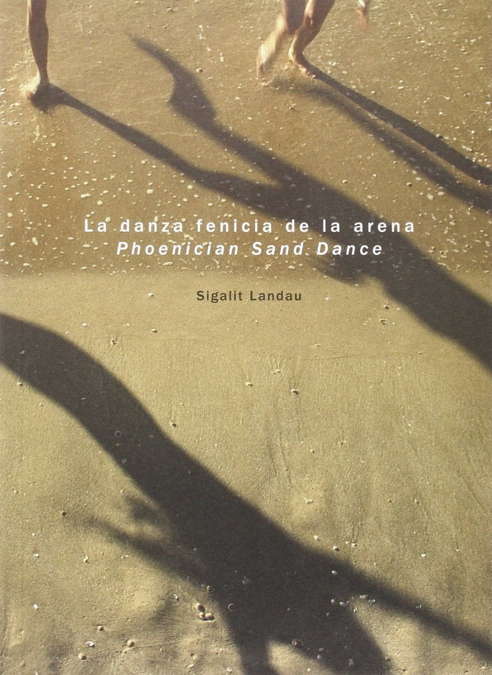 La danza fenicia de la arena / Phoenician Sand Dance